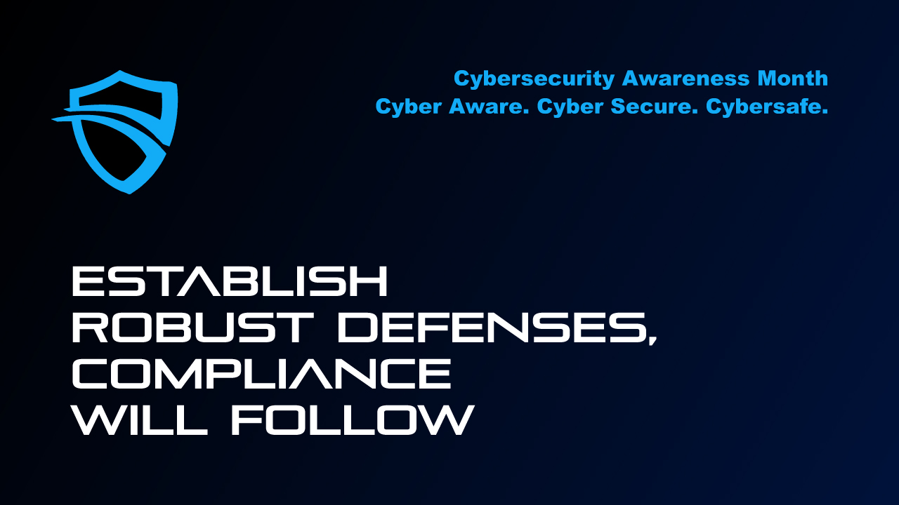 Cybersafe-EstablishRobustDefensesComplianceWillFollow-thumbnail (1)