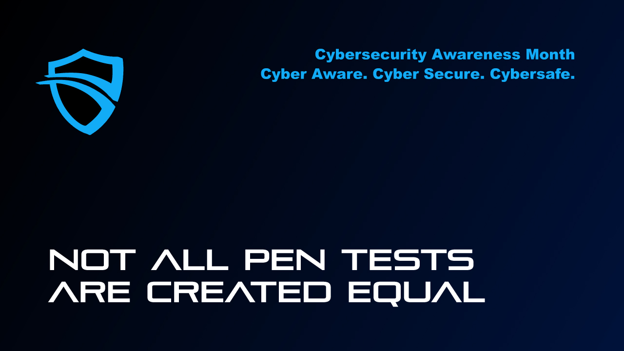 Cybersafe-NotAll-PenTestsAreCreatedEqual-thumbnail