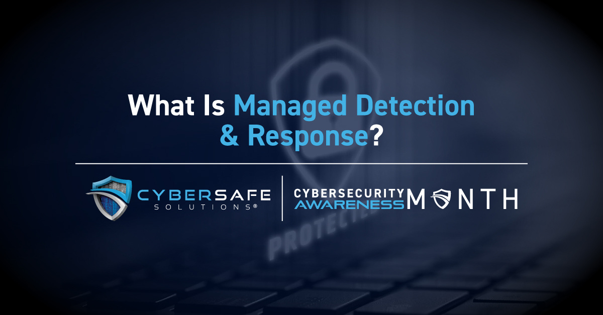 What Is Managed Detection & Response?